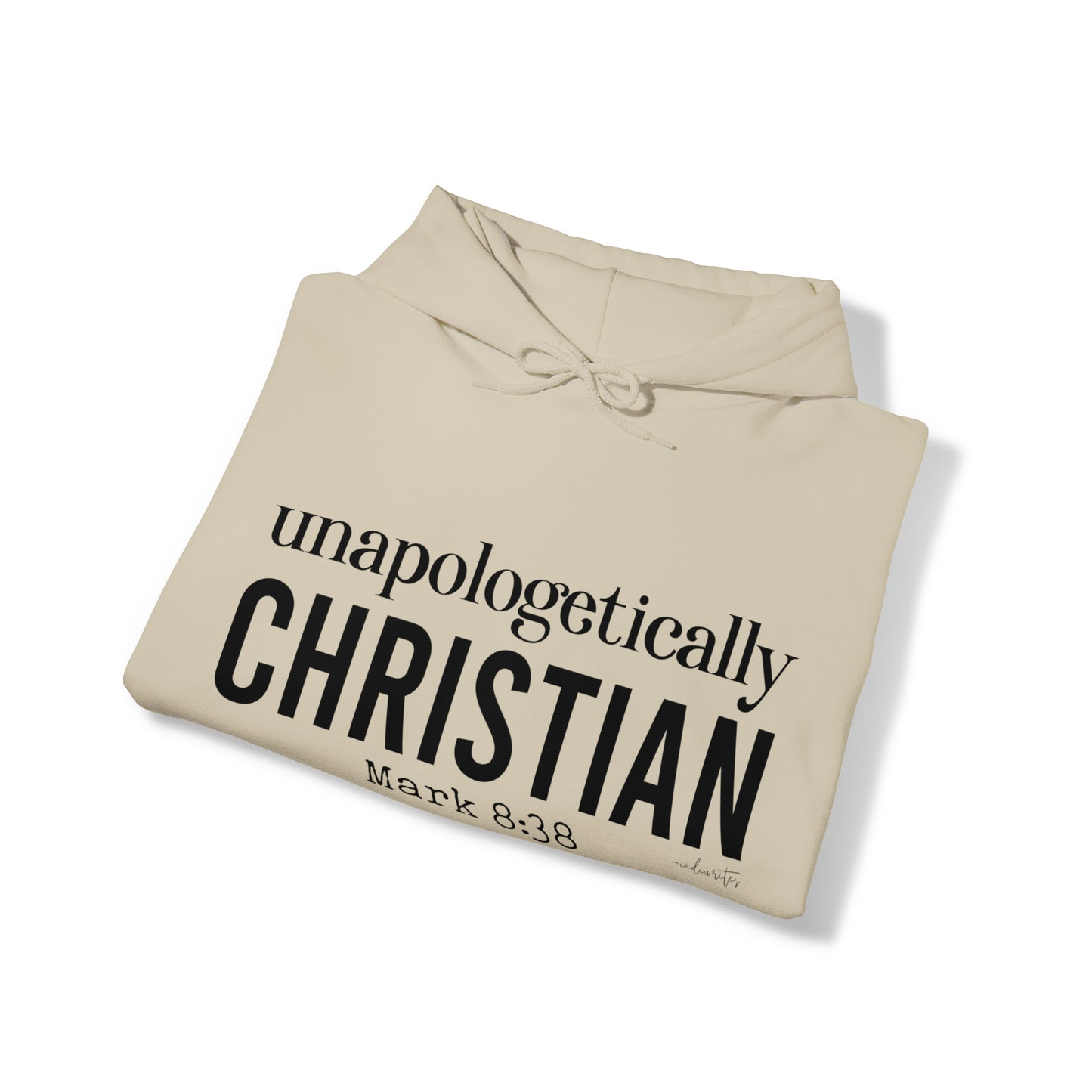 Unapologetically Christian Hoodie