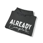 Load image into Gallery viewer, Already Complete Hoodie
