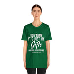 Load image into Gallery viewer, Gifts Making Room Tee
