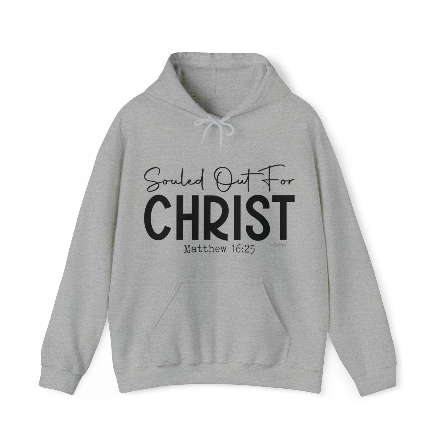 Souled Out for Christ Hoodie