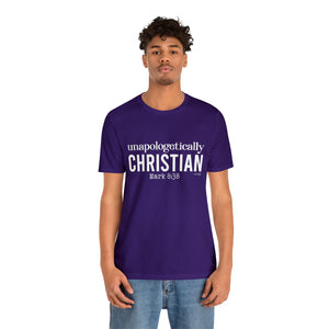 Unapologetically Christian Tee
