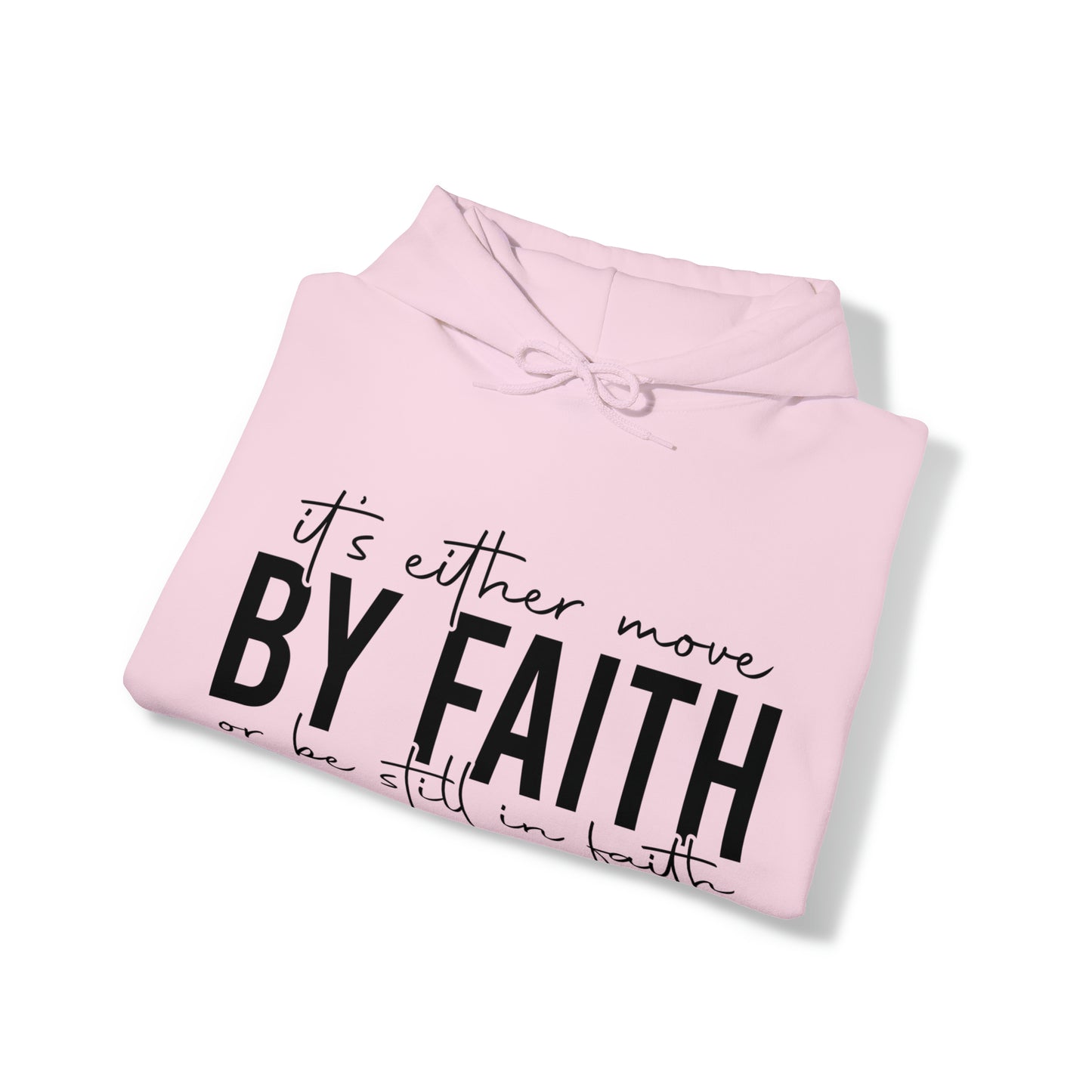 Move By Faith Hoodie