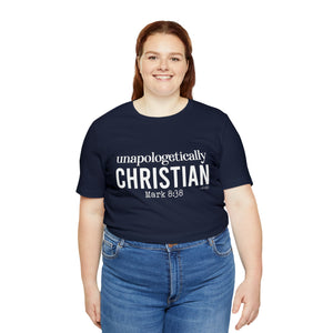 Unapologetically Christian Tee