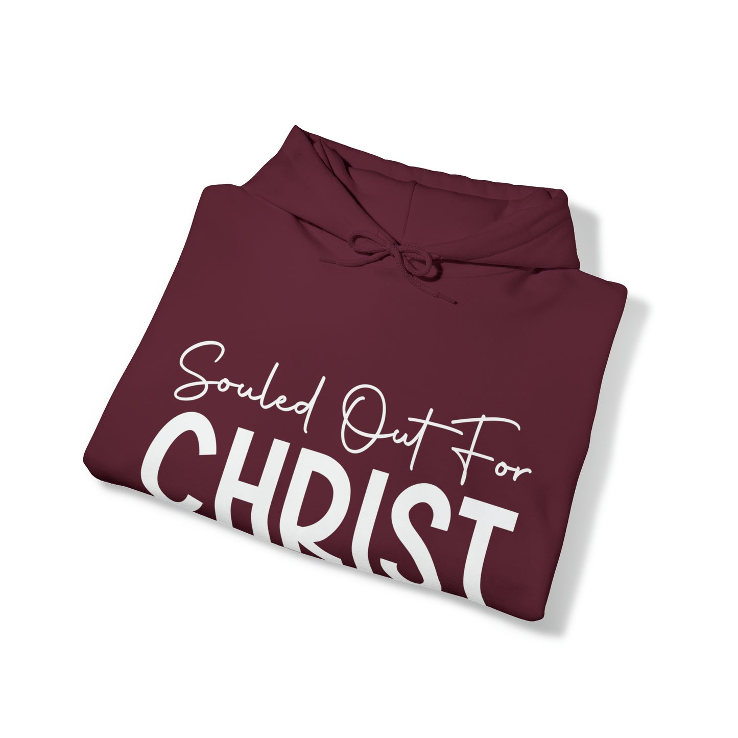 Souled Out for Christ Hoodie