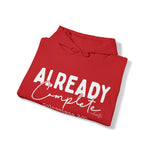 Load image into Gallery viewer, Already Complete Hoodie
