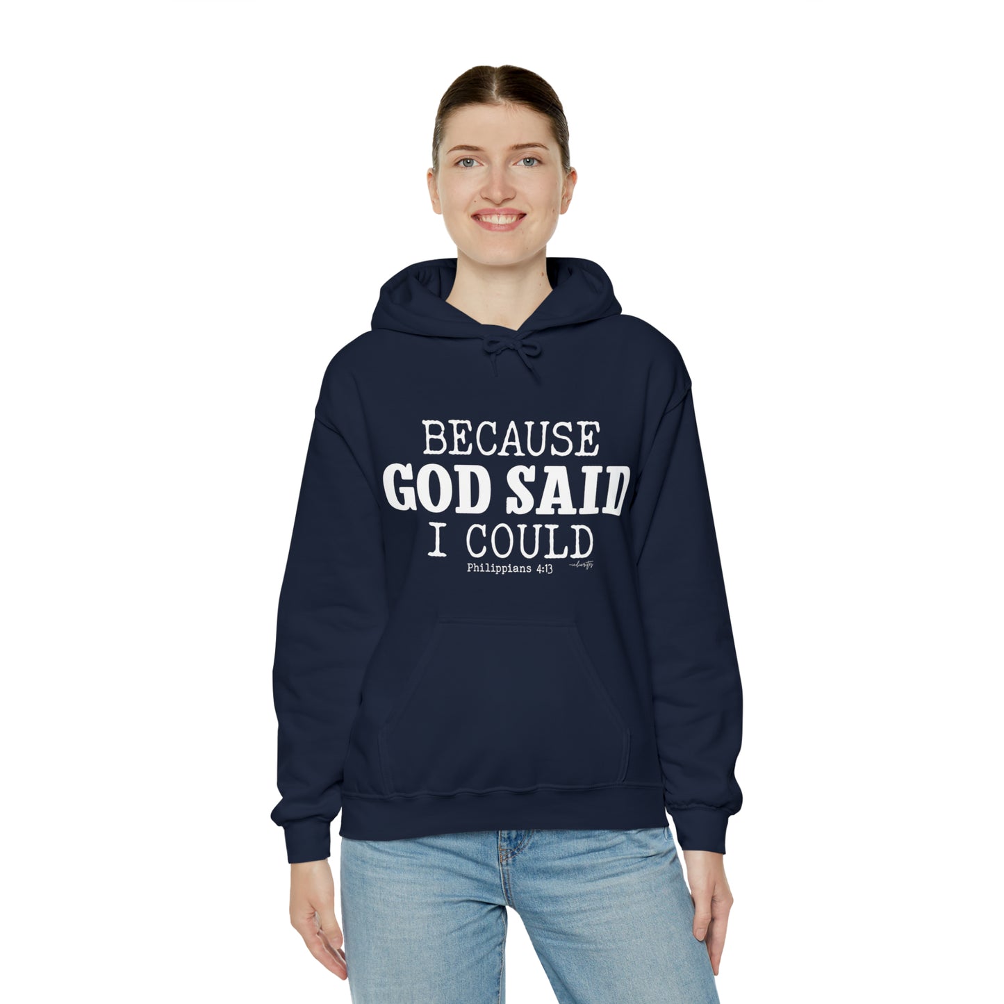 Because God Said Hoodie