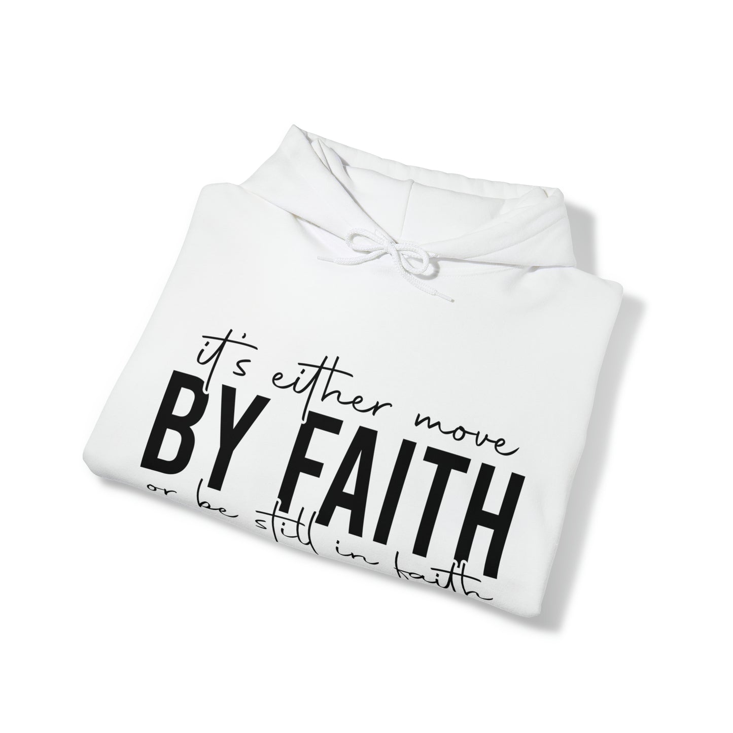 Move By Faith Hoodie