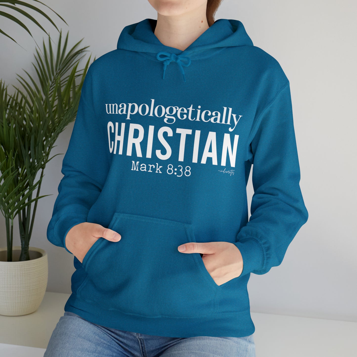 Unapologetically Christian Hoodie