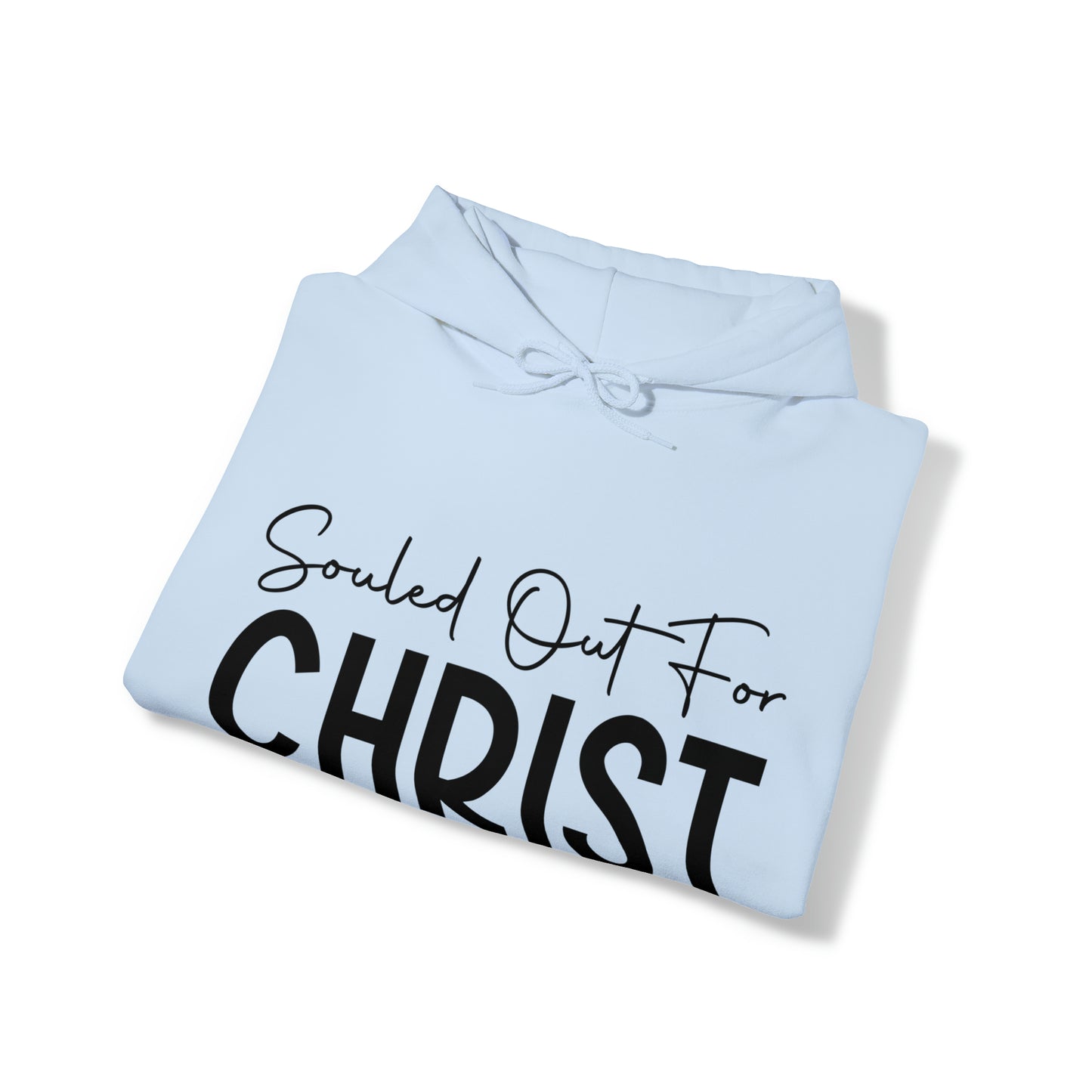 Souled Out for Christ Hoodie