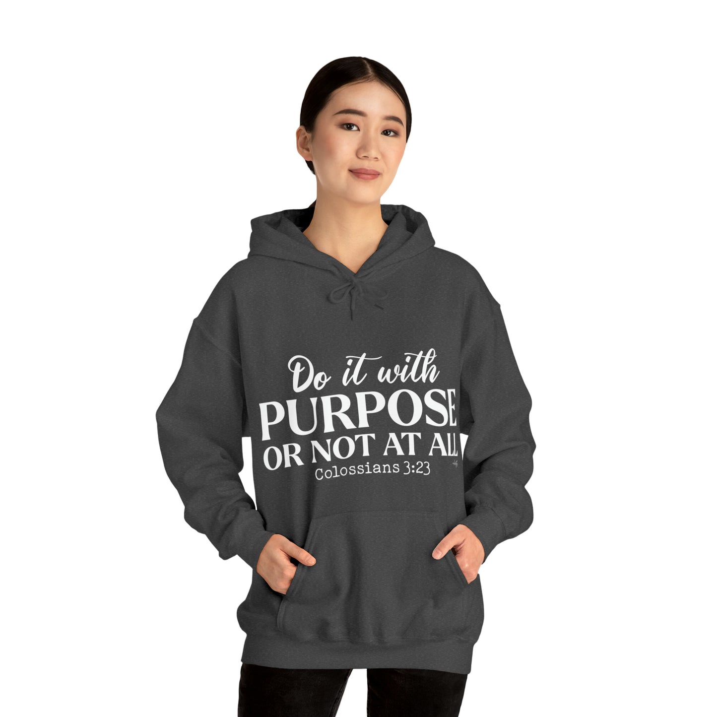 Do It With Purpose Hoodie