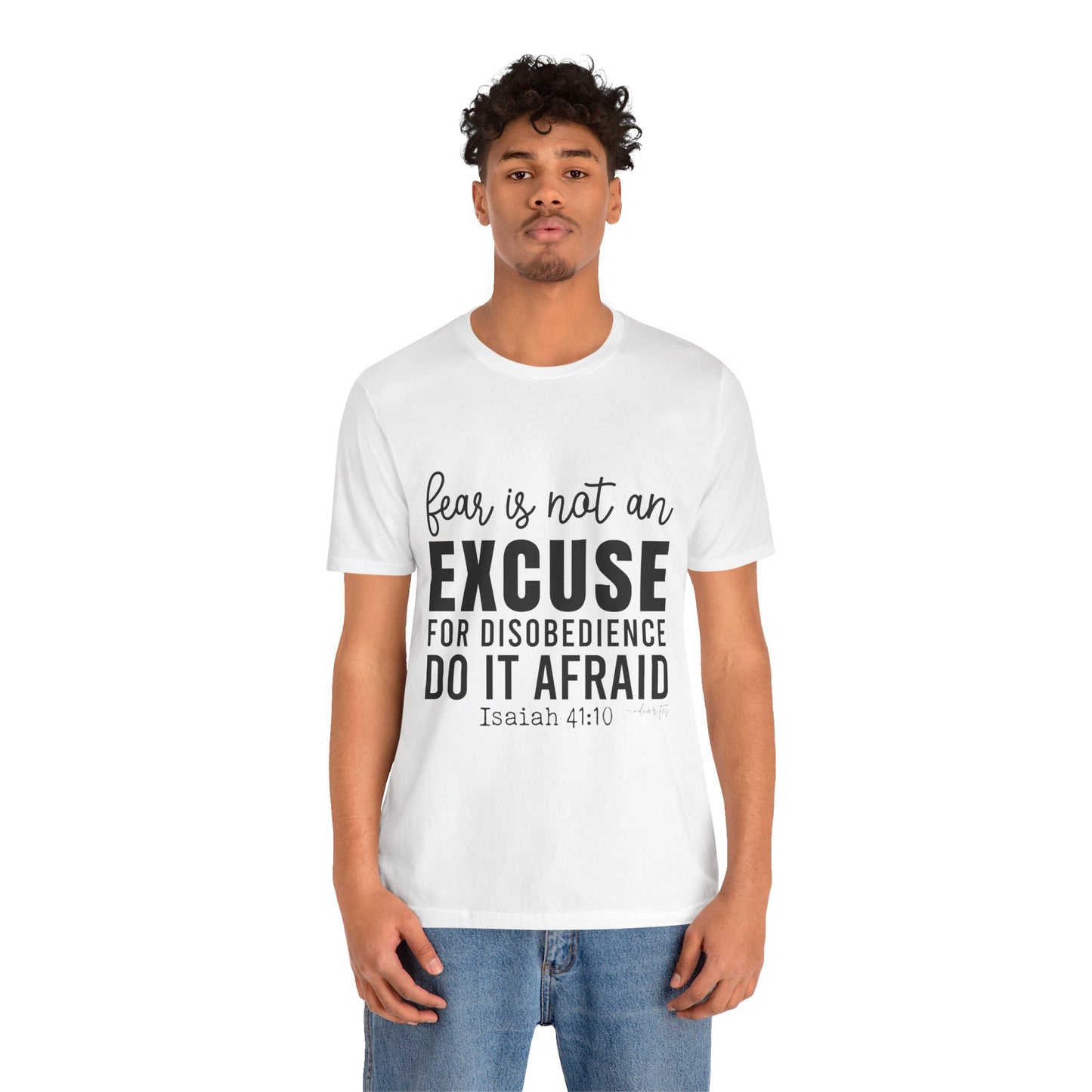 Do It Afraid Tee