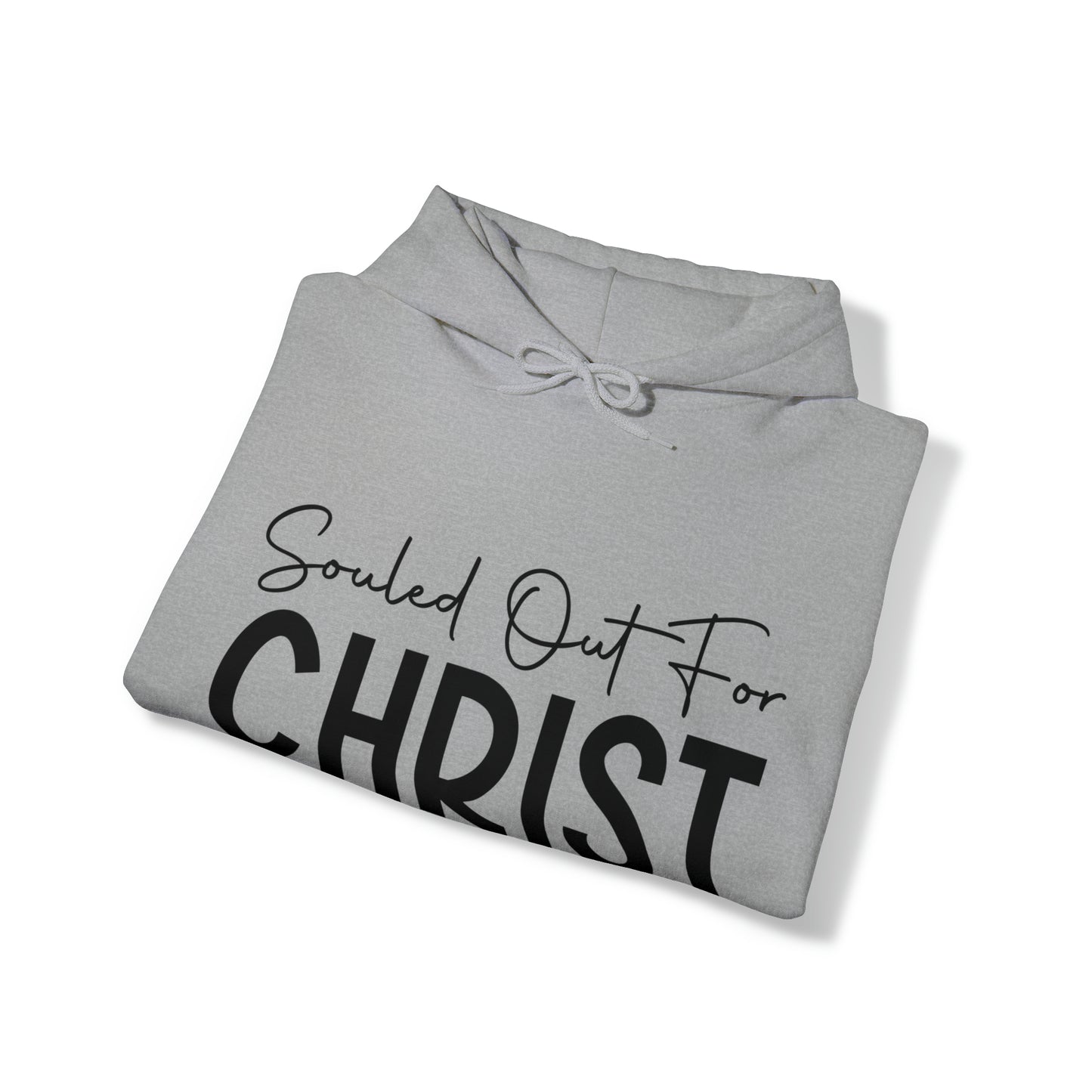 Souled Out for Christ Hoodie