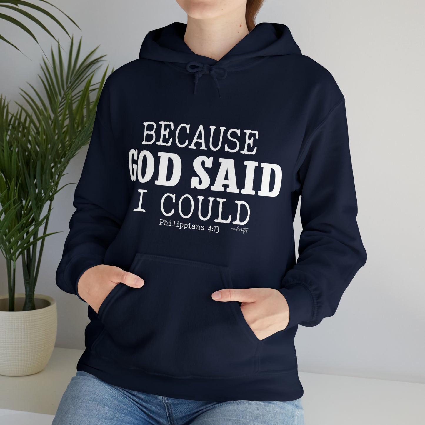 Because God Said Hoodie