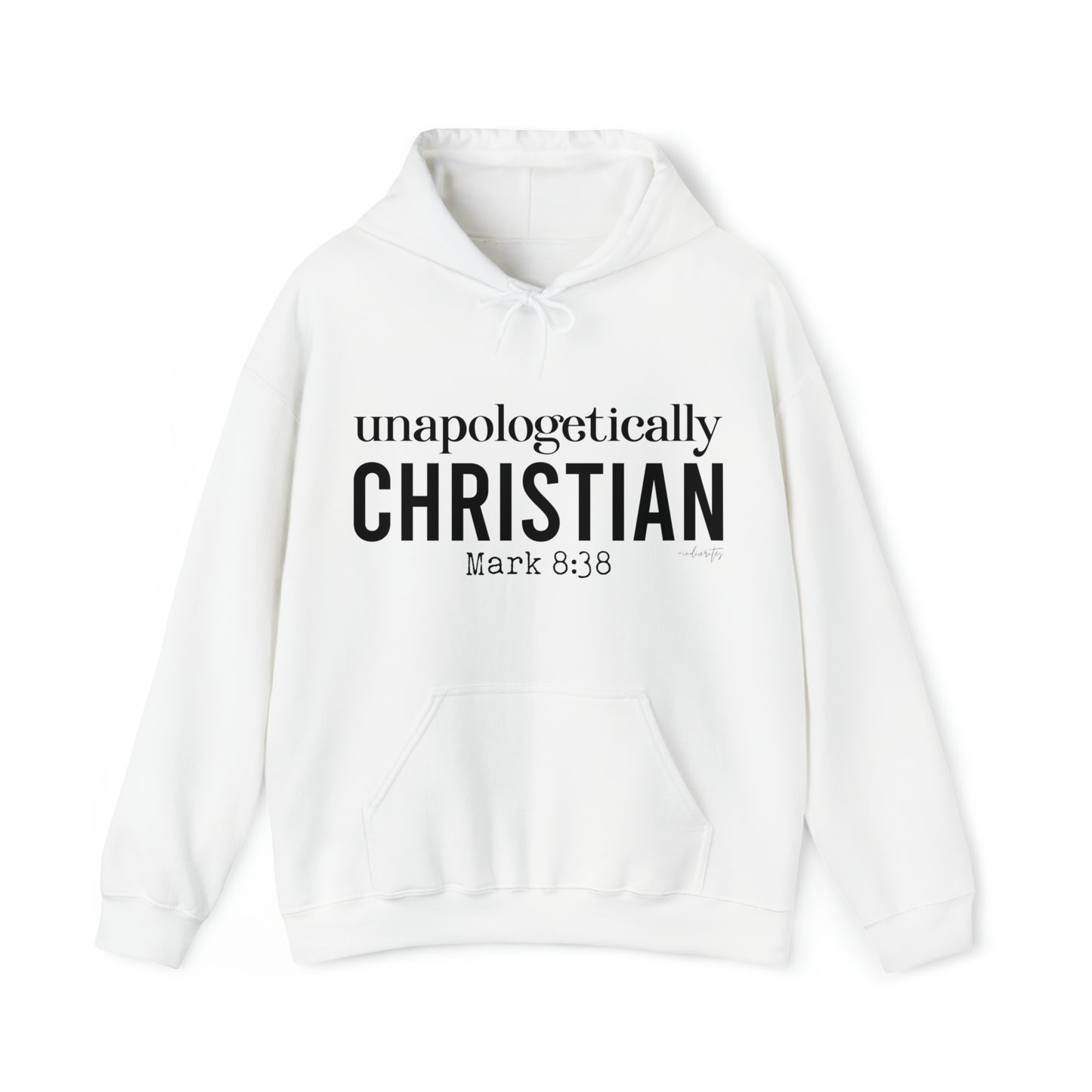 Unapologetically Christian Hoodie