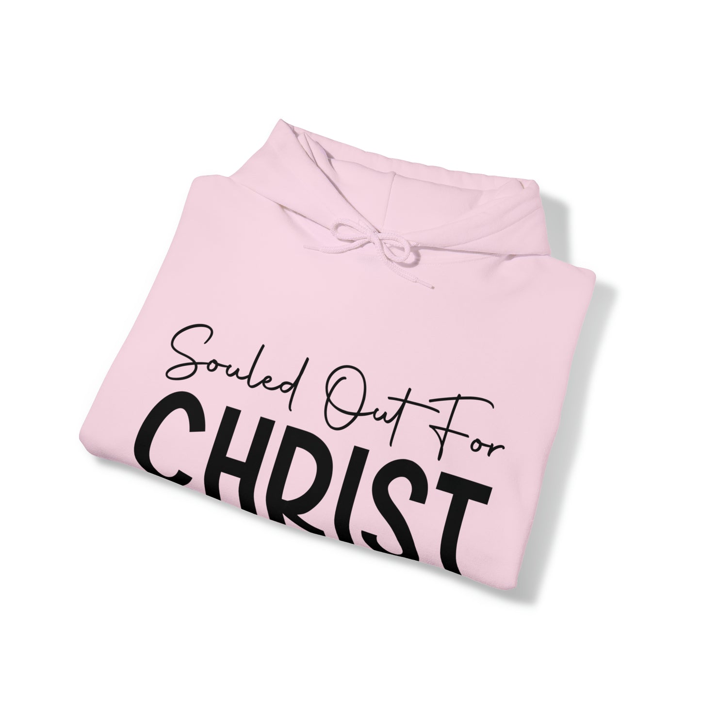 Souled Out for Christ Hoodie