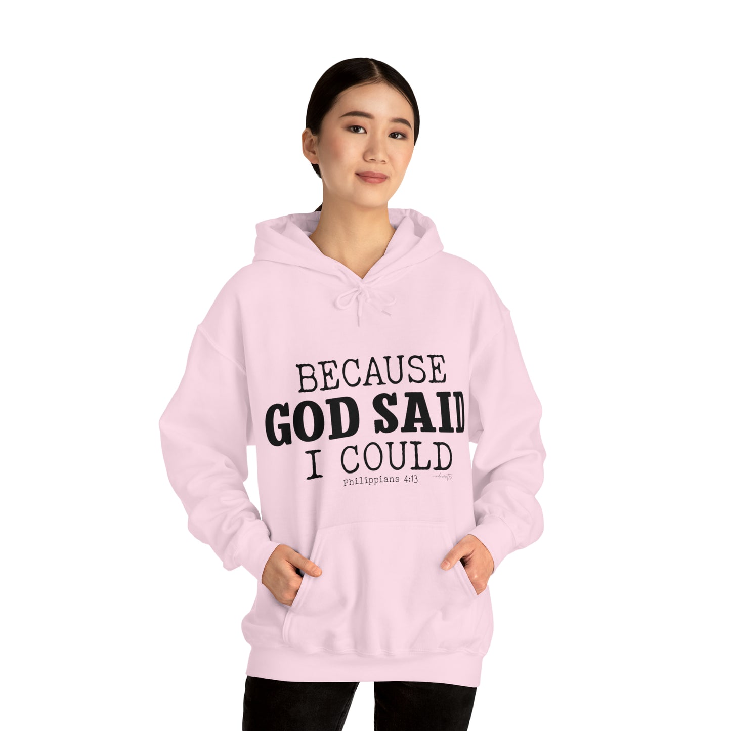 Because God Said Hoodie