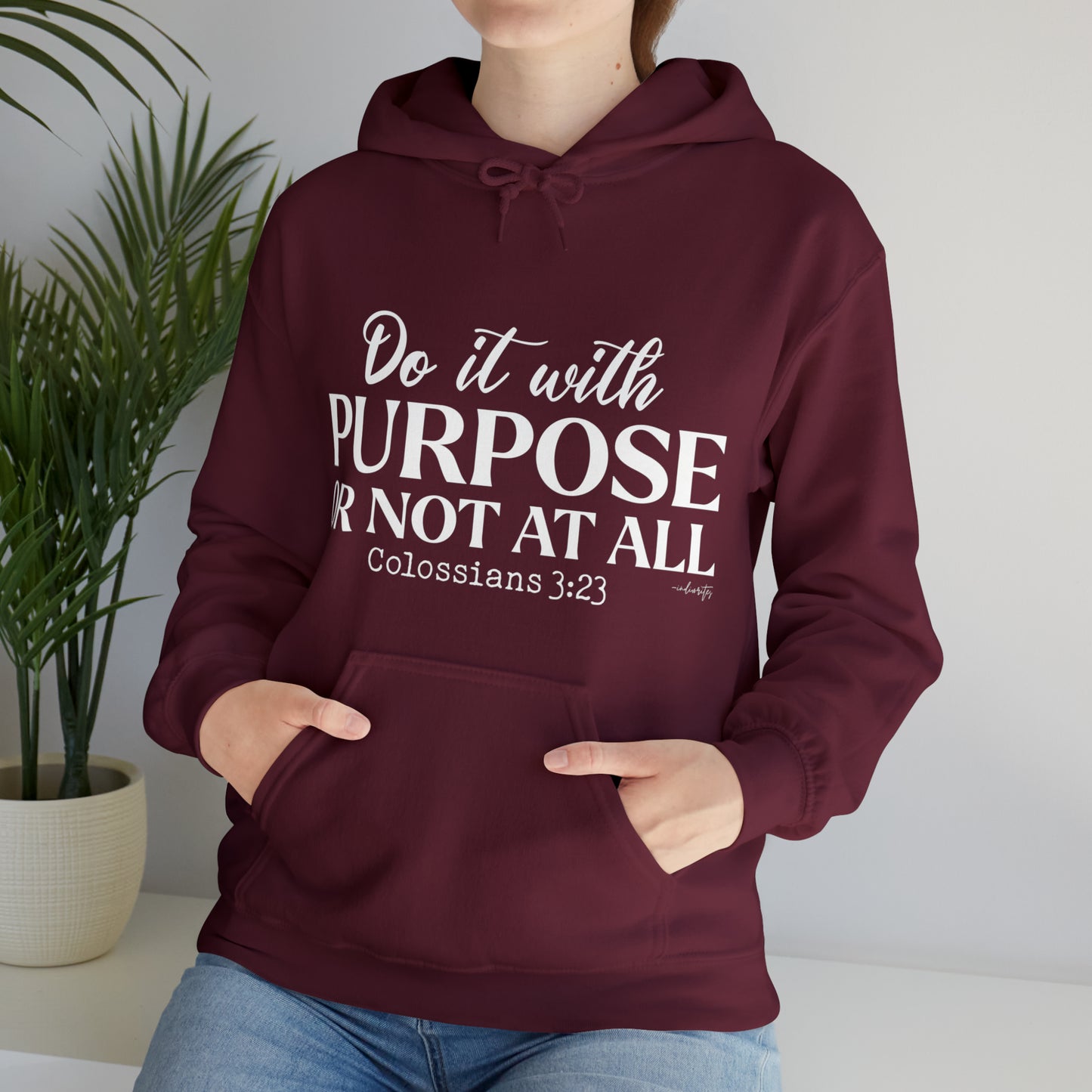 Do It With Purpose Hoodie