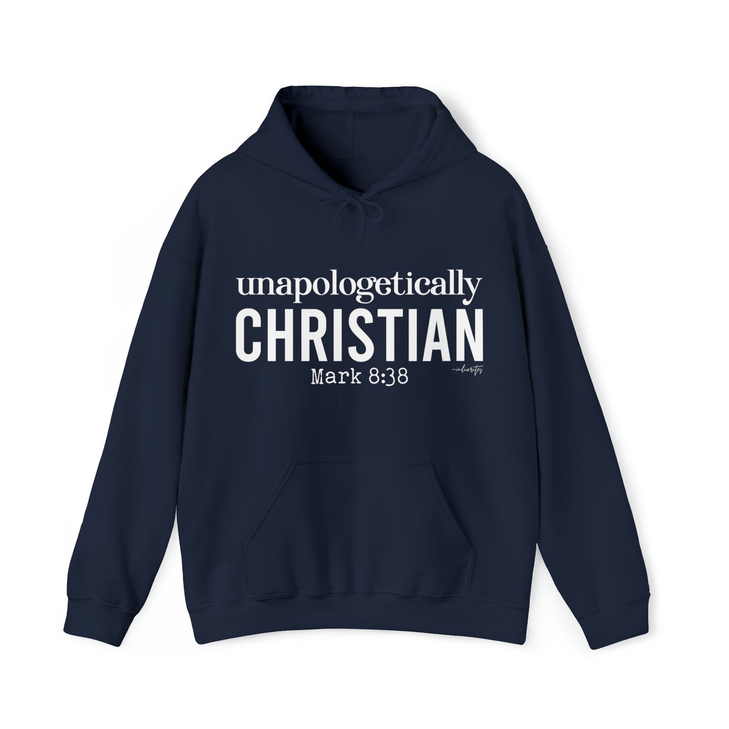 Unapologetically Christian Hoodie