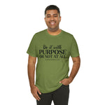 Load image into Gallery viewer, Do It With Purpose Tee
