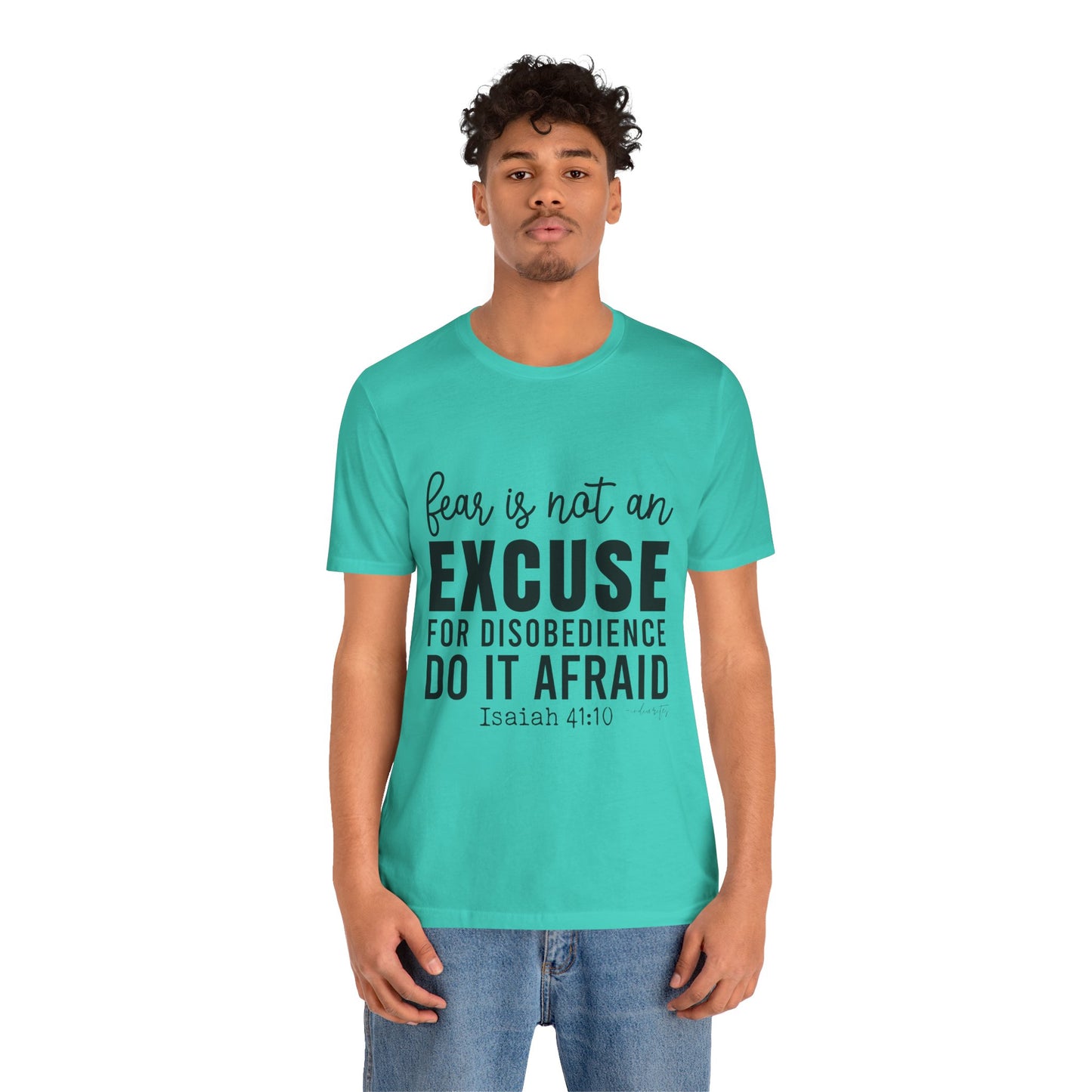 Do It Afraid Tee