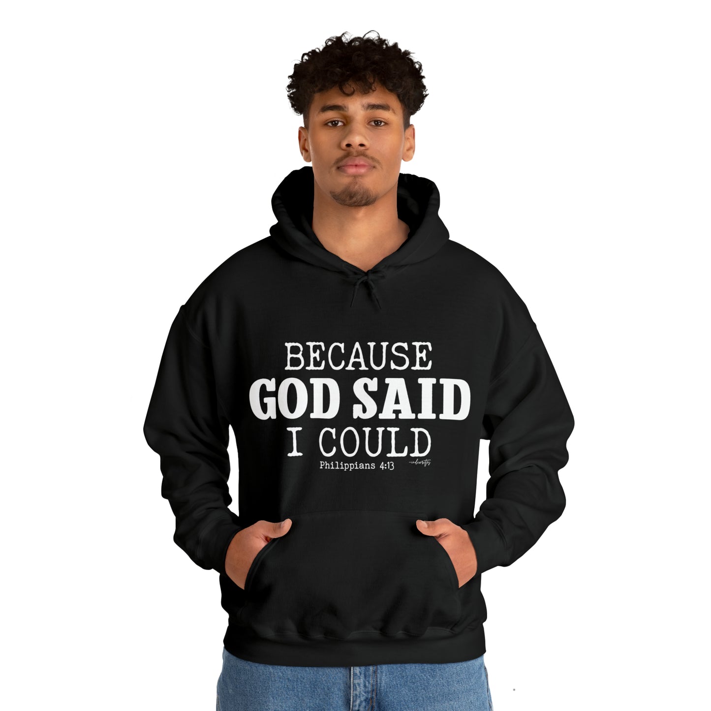 Because God Said Hoodie