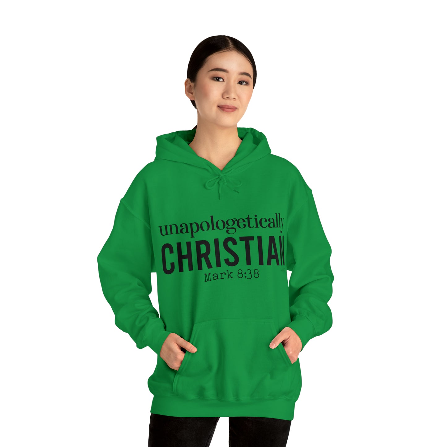 Unapologetically Christian Hoodie