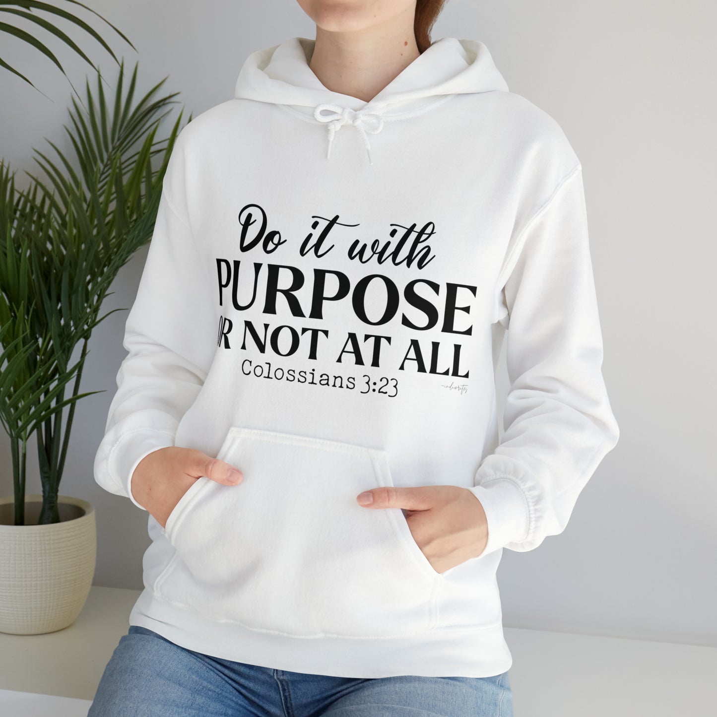 Do It With Purpose Hoodie