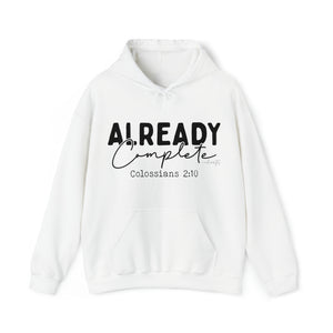 Already Complete Hoodie