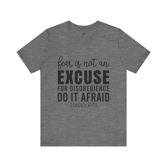 Do It Afraid Tee