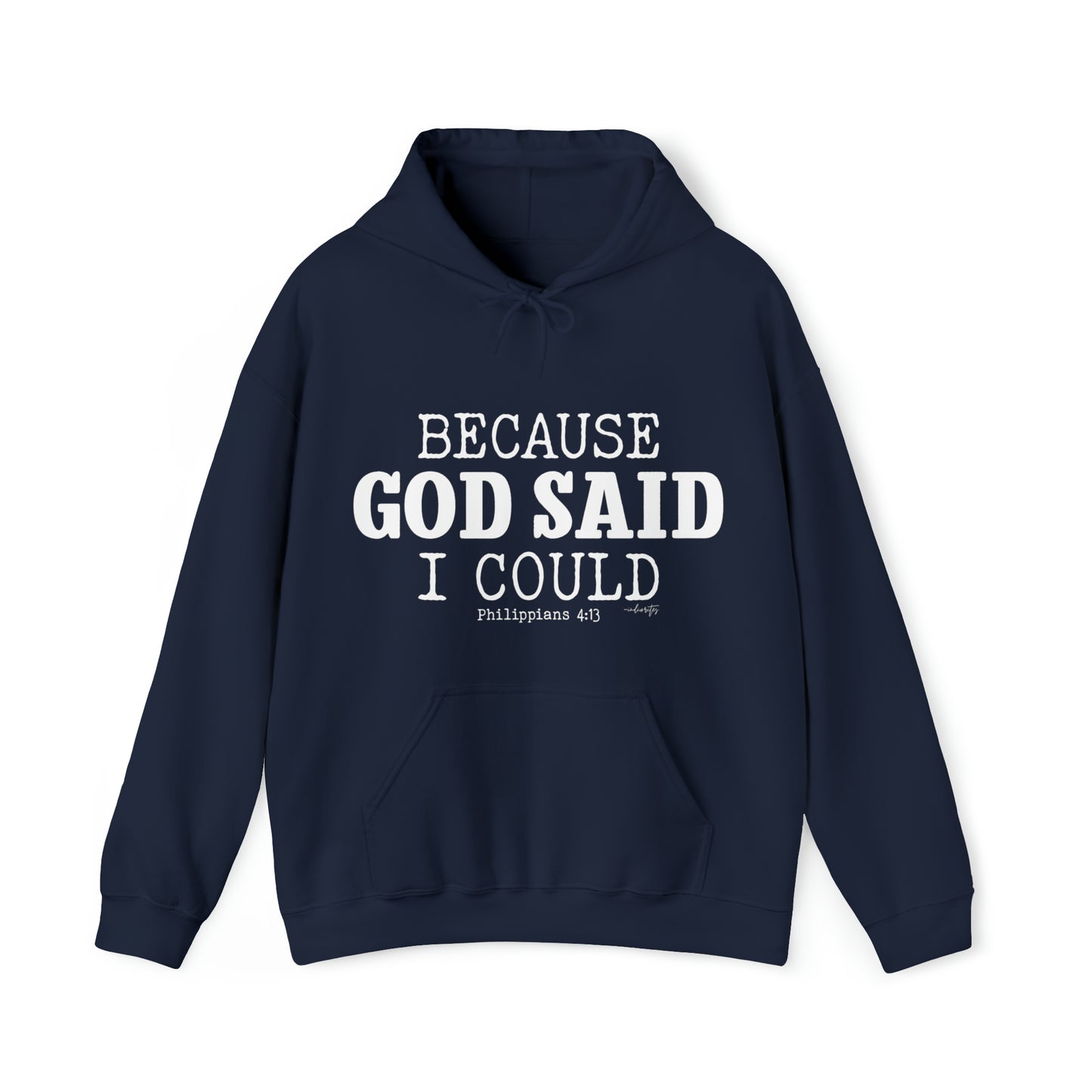 Because God Said Hoodie