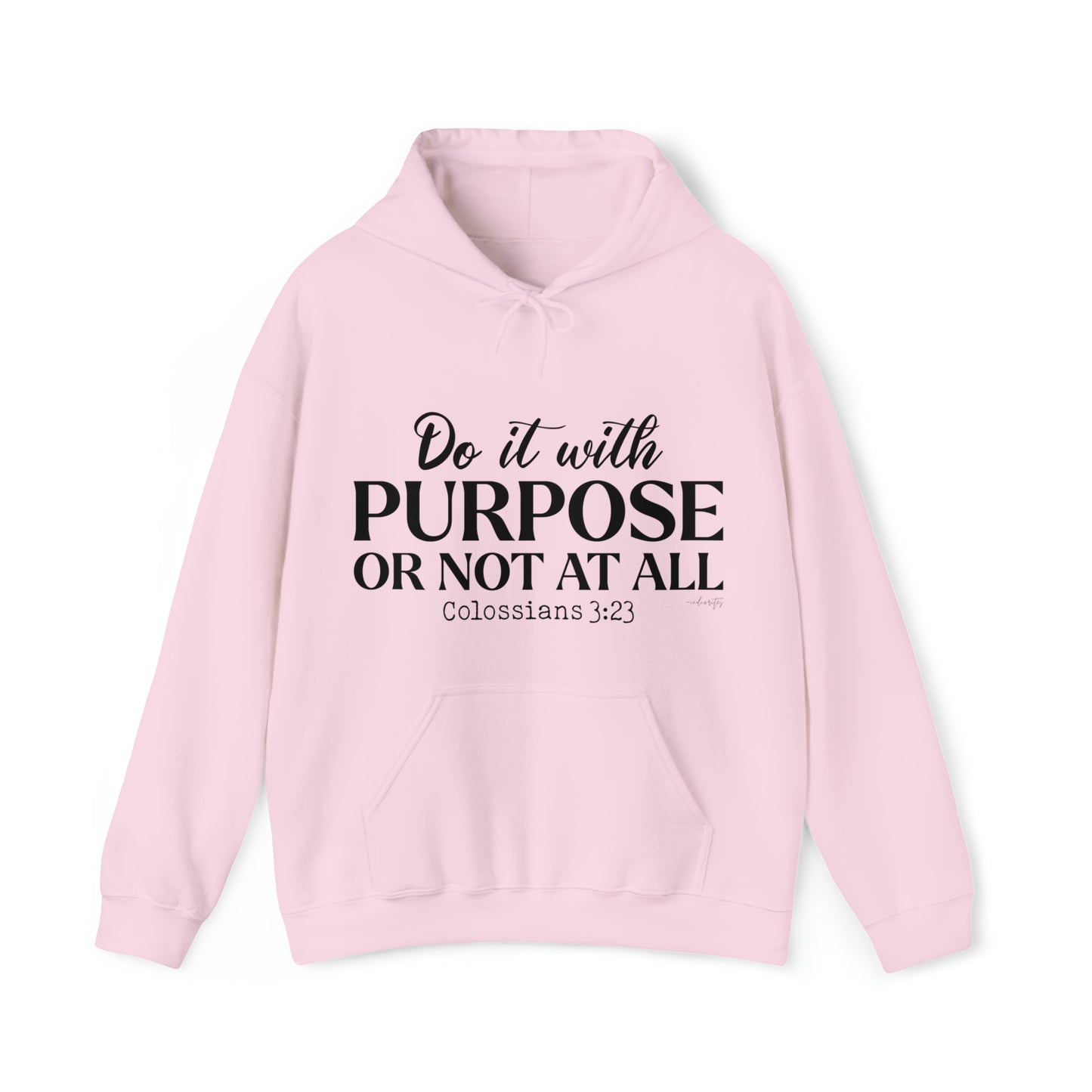 Do It With Purpose Hoodie