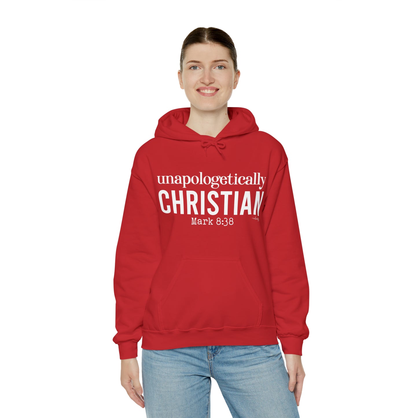 Unapologetically Christian Hoodie