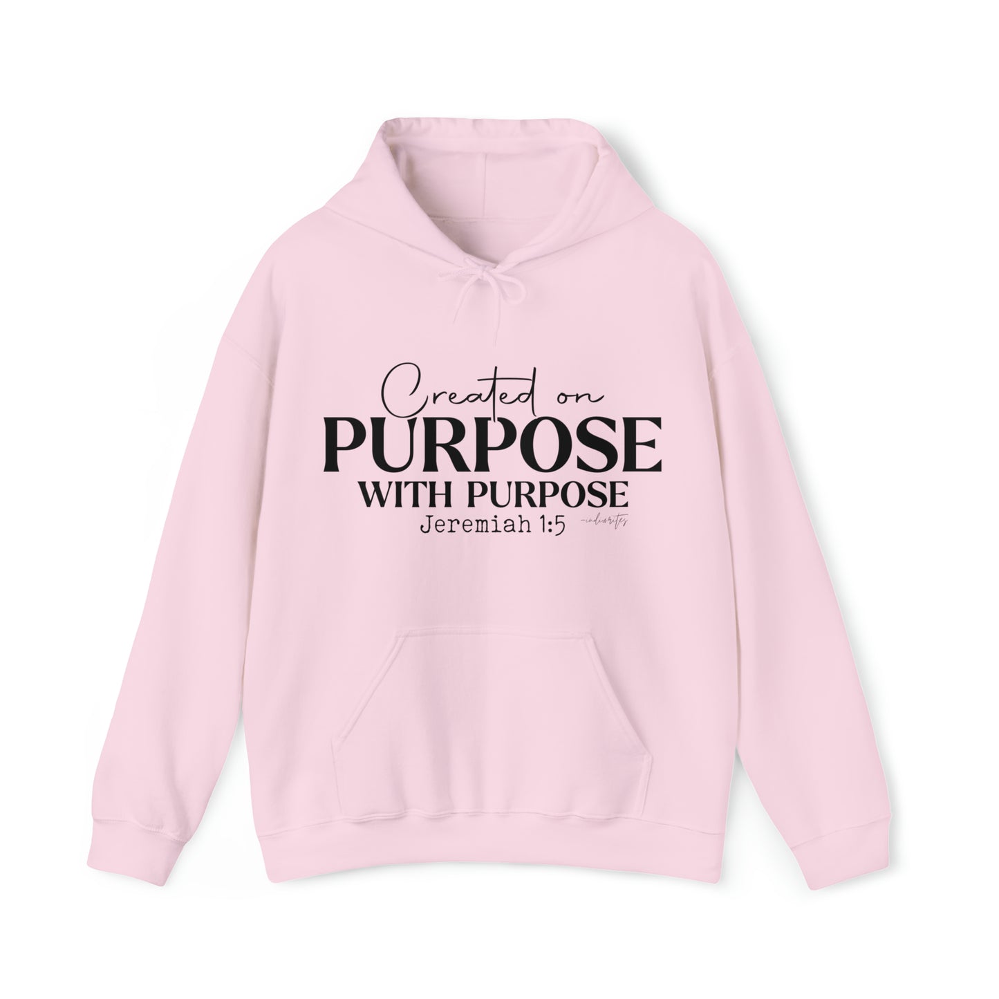 Created On Purpose Hoodie