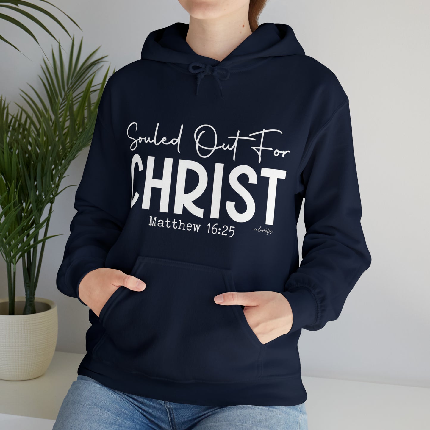 Souled Out for Christ Hoodie