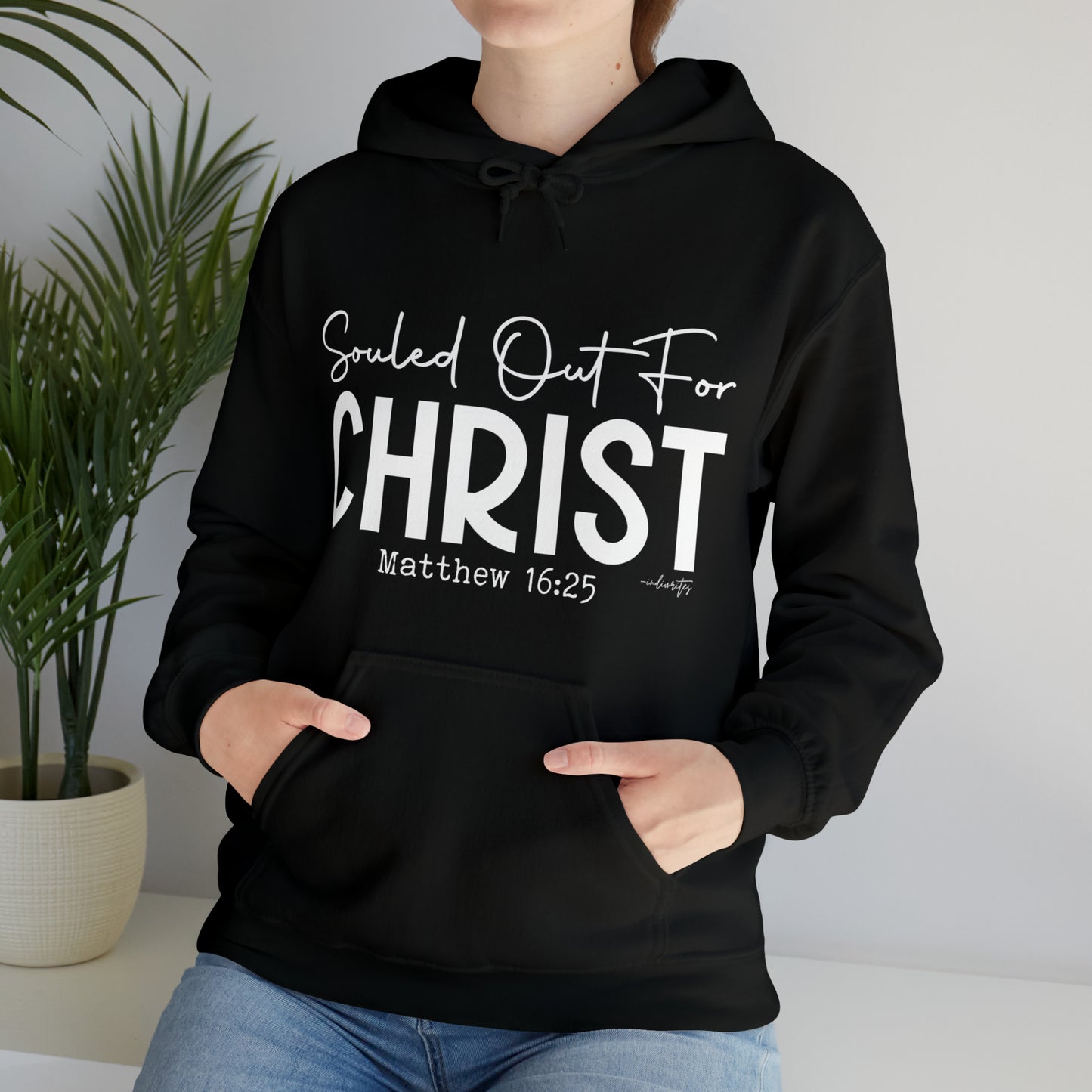 Souled Out for Christ Hoodie