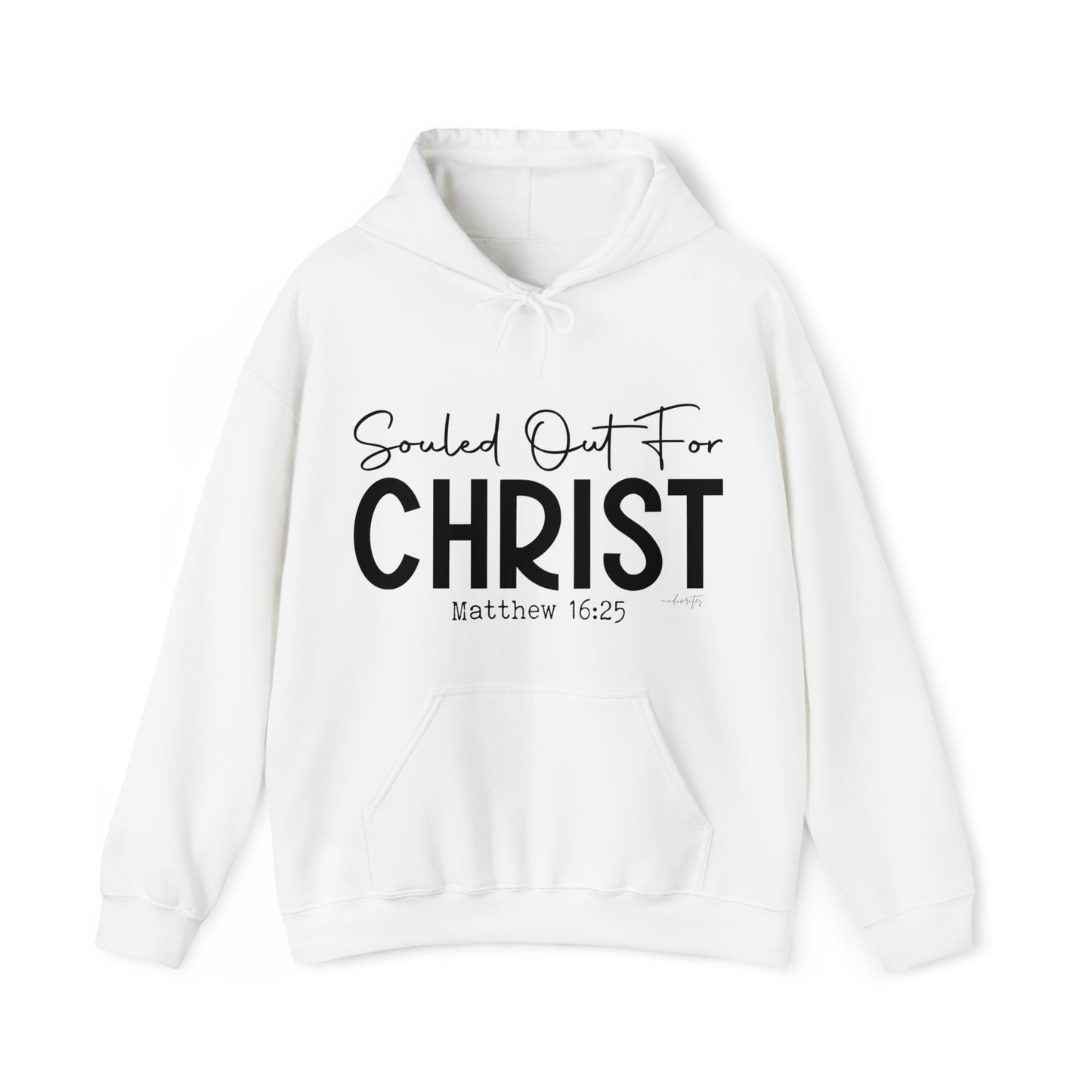 Souled Out for Christ Hoodie