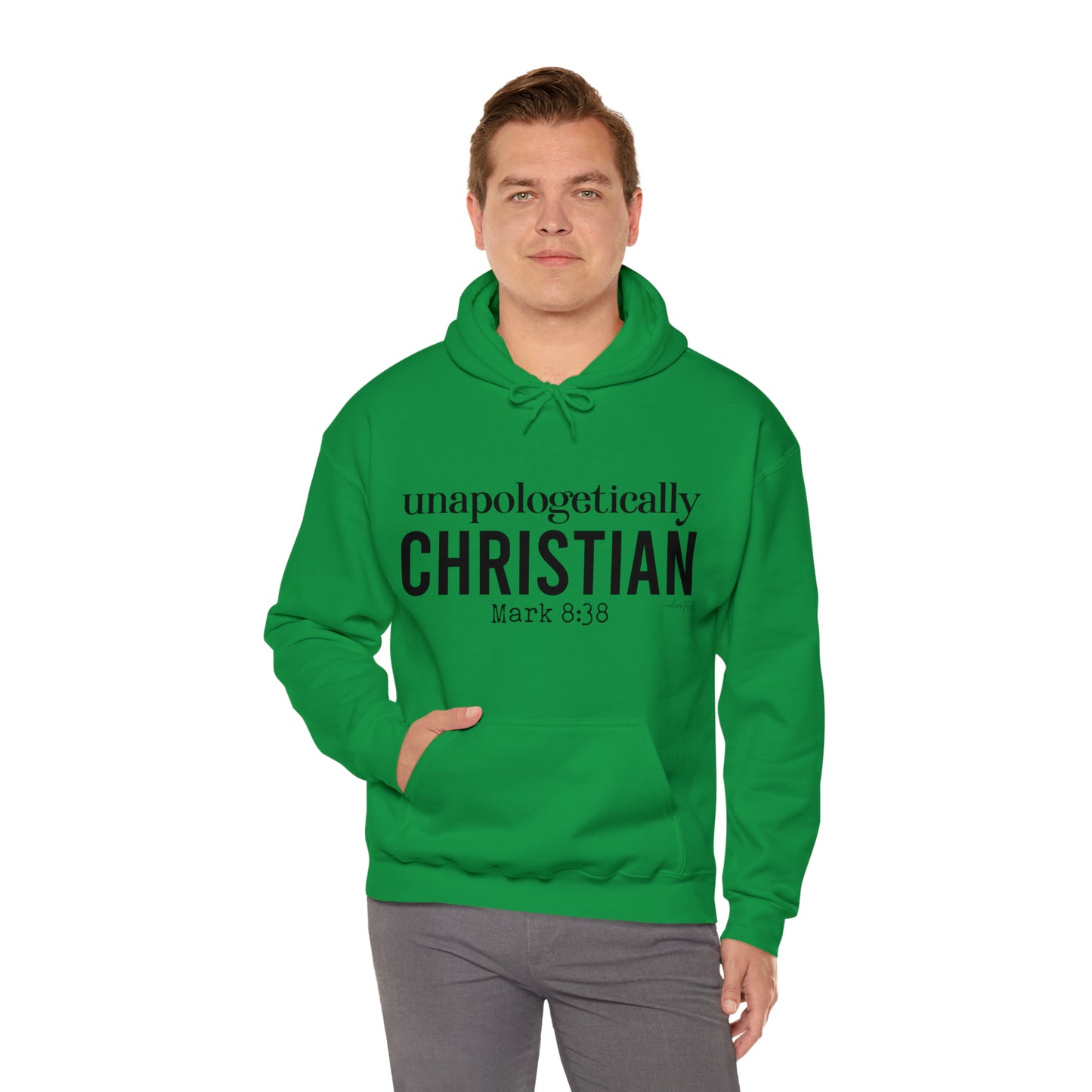 Unapologetically Christian Hoodie