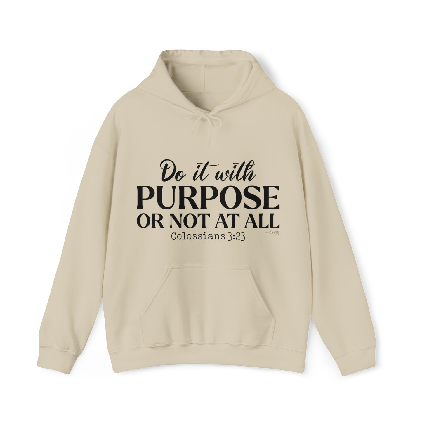 Do It With Purpose Hoodie