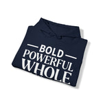 Load image into Gallery viewer, Bold Powerful Whole Hoodie
