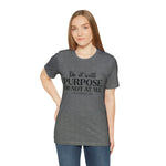 Load image into Gallery viewer, Do It With Purpose Tee
