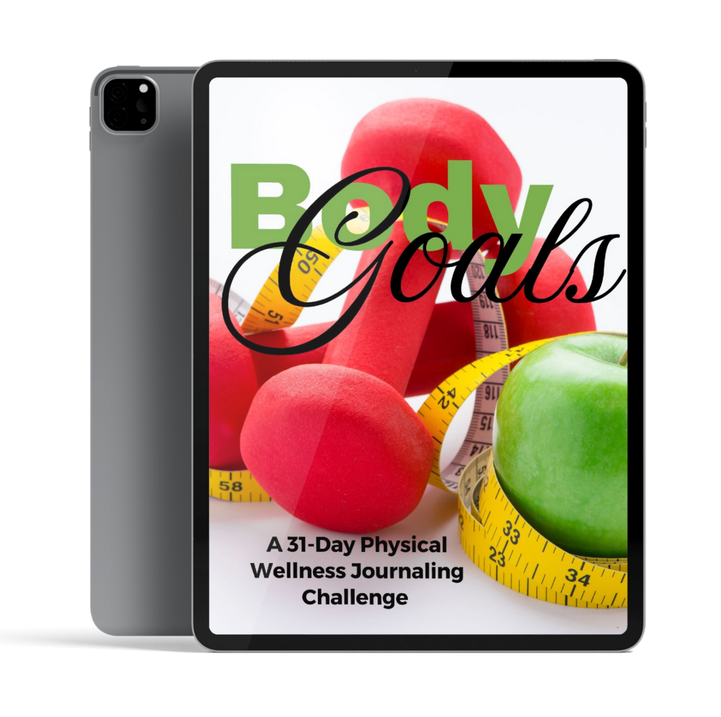 Body Goals - A 31 Day Physical Wellness Challenge Ebook