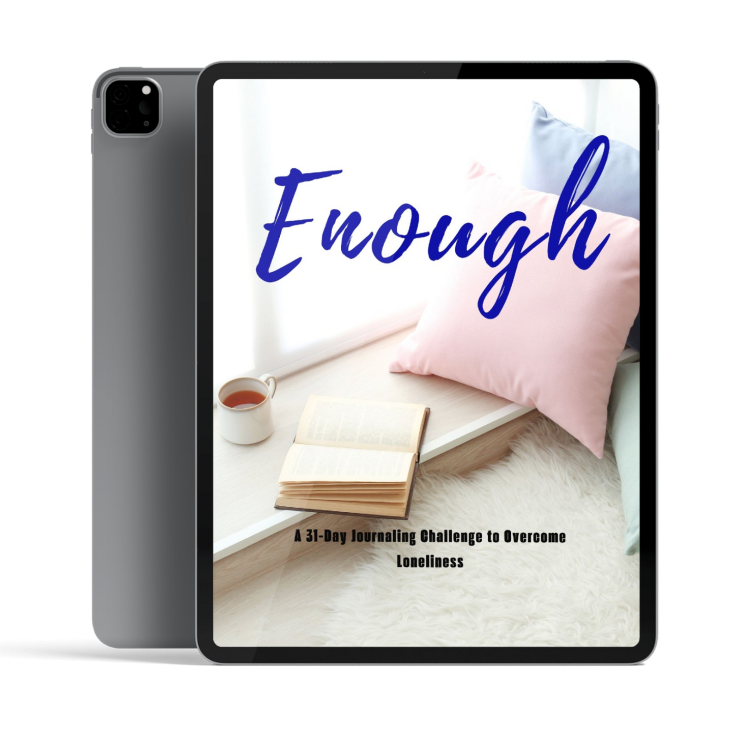 Enough: A 31-Day Journaling Challenge to Overcome Loneliness Ebook