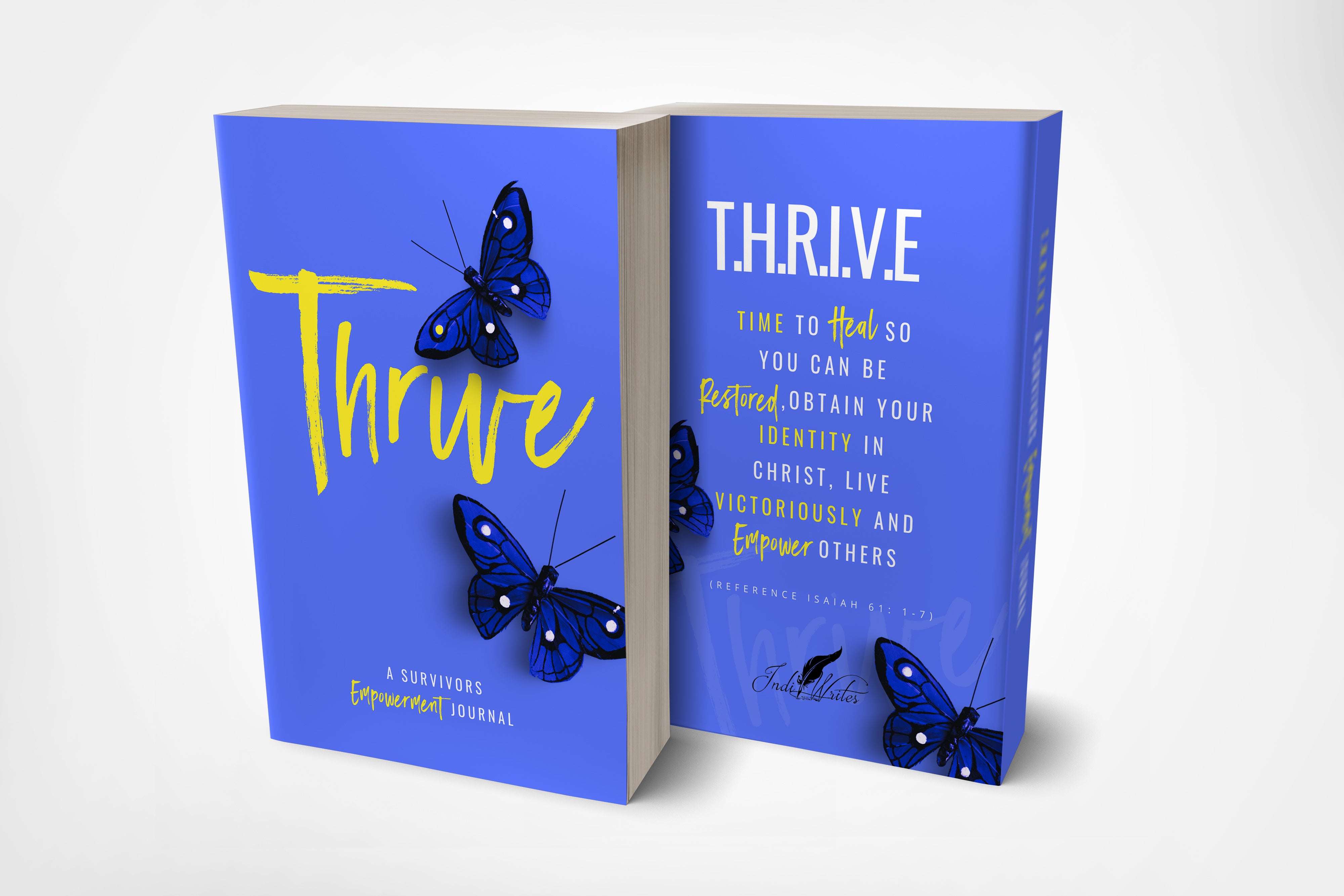THRIVE - A Survivor's Empowerment Journal - IndiWrites