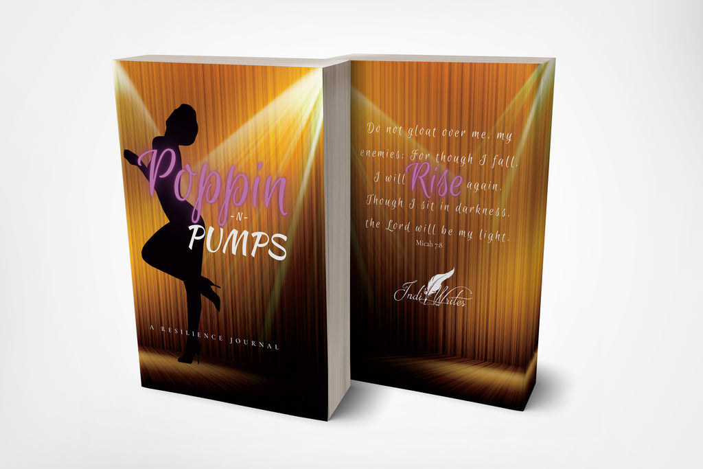 Poppin N Pumps, A Resilience Journal - IndiWrites